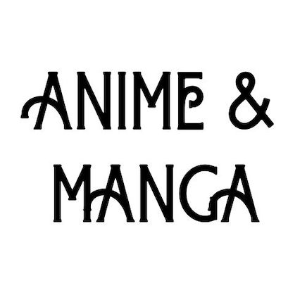 Animé / Manga
