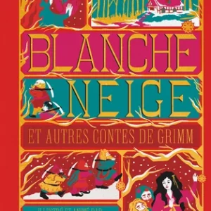 Blanche-Neige et autres Contes de Grimm