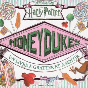 HARRY POTTER - Honeydukes - Un livre à gratter et sentir