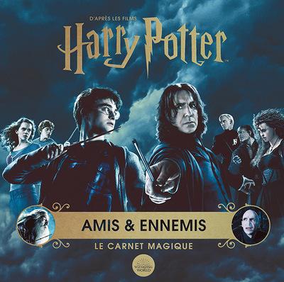 HARRY POTTER - Le carnet magique : Amis et ennemis