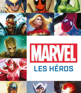 MARVEL - Les Héros