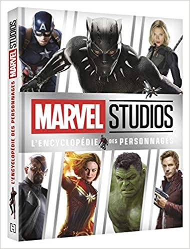 Marvel Studios : l'encyclopédie des personnages